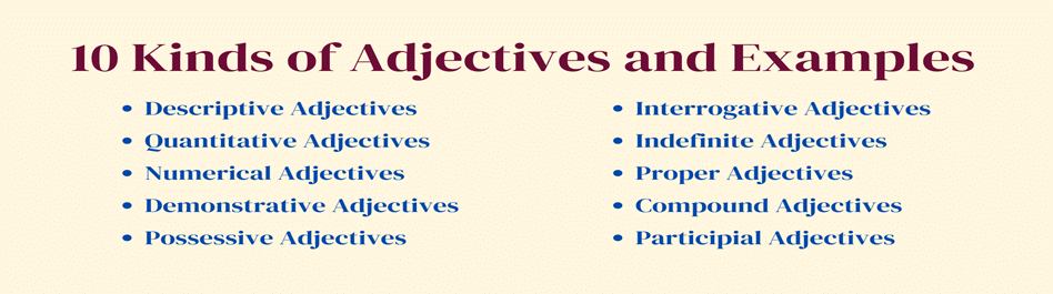 10 Kind of Adjectives and Examples